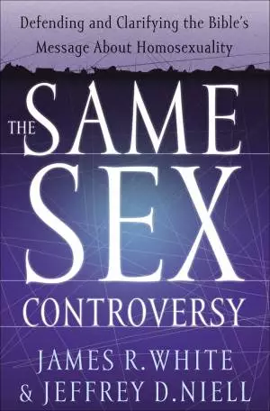 The Same Sex Controversy [eBook]