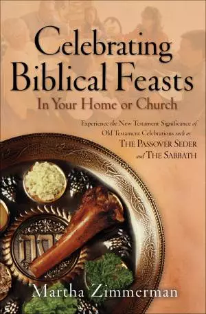 Celebrating Biblical Feasts [eBook]