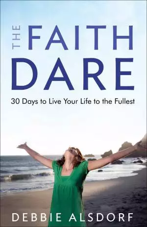 The Faith Dare [eBook]