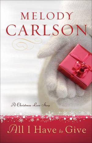 All I Have to Give [eBook]