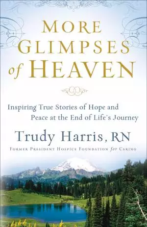 More Glimpses of Heaven [eBook]