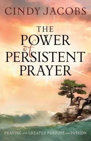The Power of Persistent Prayer [eBook]