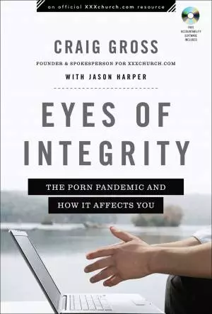 Eyes of Integrity (XXXChurch.com Resource) [eBook]