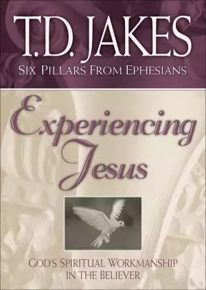 Experiencing Jesus (Six Pillars From Ephesians Book #2) [eBook]