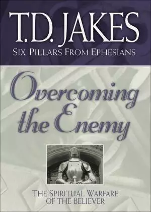 Overcoming the Enemy (Six Pillars From Ephesians Book #6) [eBook]