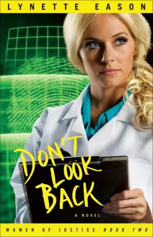 Don't Look Back (Women of Justice Book #2) [eBook]