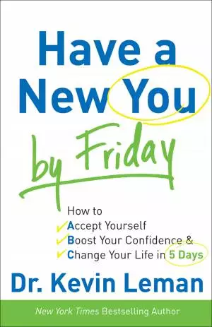 Have a New You by Friday [eBook]