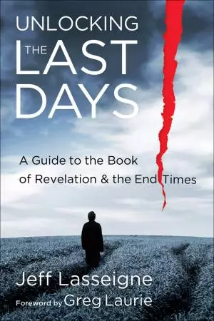 Unlocking the Last Days [eBook]