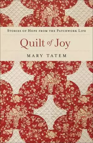 Quilt of Joy [eBook]