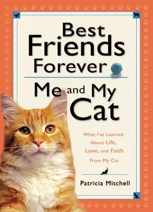 Best Friends Forever: Me and My Cat [eBook]