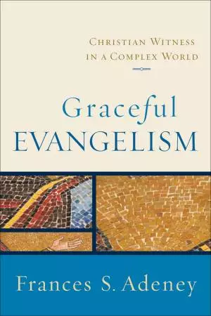 Graceful Evangelism [eBook]