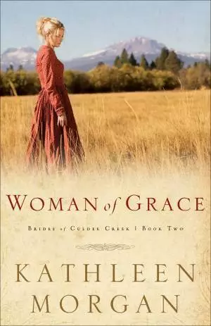 Woman of Grace (Brides of Culdee Creek Book #2) [eBook]