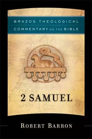 2 Samuel (Brazos Theological Commentary on the Bible) [eBook]