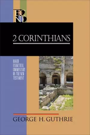 2 Corinthians (Baker Exegetical Commentary on the New Testament) [eBook]