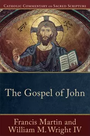 The Gospel of John (Catholic Commentary on Sacred Scripture) [eBook]