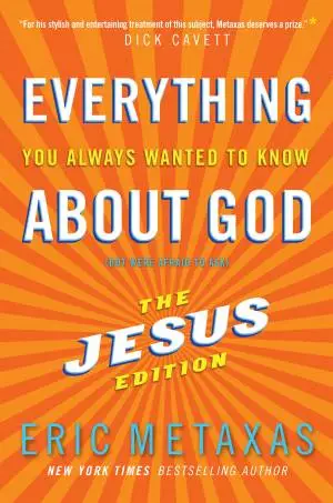 Everything You Always Wanted to Know About God: Jesus Ed. [eBook]