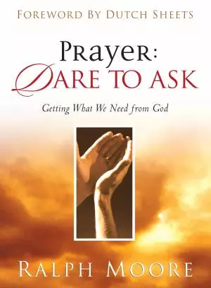 Prayer: Dare to Ask [eBook]