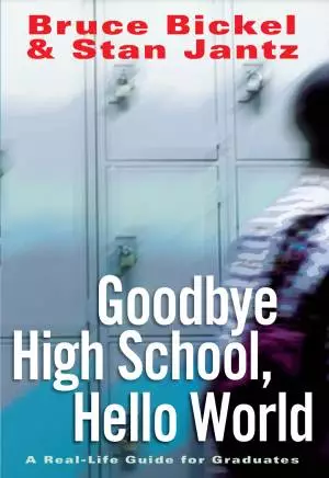 Goodbye High School, Hello World [eBook]