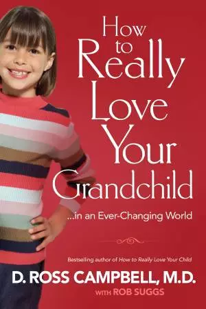 How to Really Love Your Grandchild [eBook]