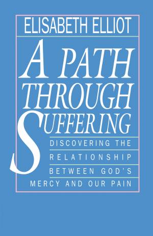 A Path Through Suffering [eBook]
