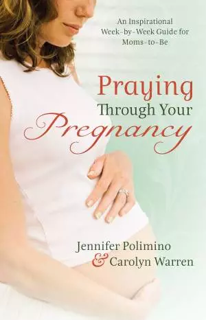 Praying Through Your Pregnancy [eBook]