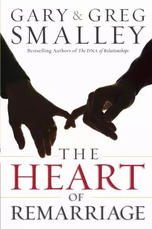 The Heart of Remarriage [eBook]