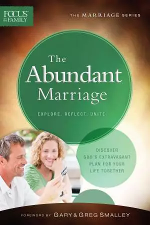 The Abundant Marriage (Focus on the Family Marriage Series) [eBook]