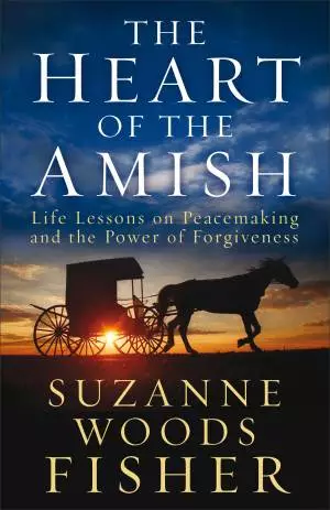 The Heart of the Amish [eBook]