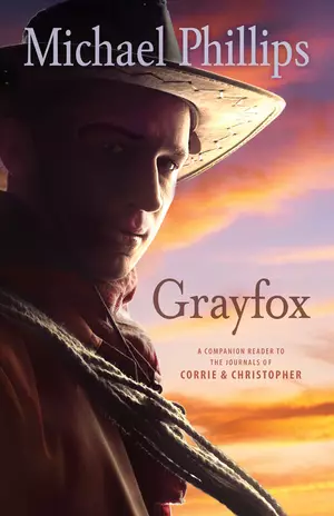 Grayfox (The Journals of Corrie and Christopher)