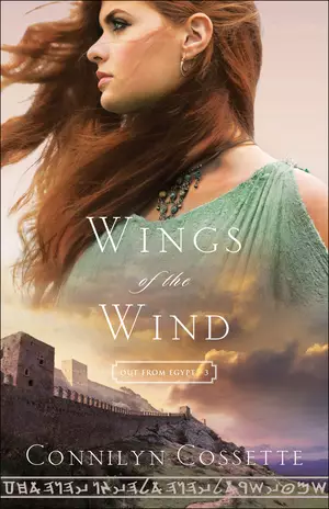 Wings of the Wind (Out From Egypt Book #3)