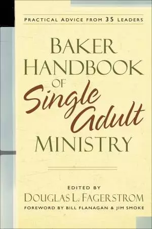 Baker Handbook of Single Adult Ministry [eBook]