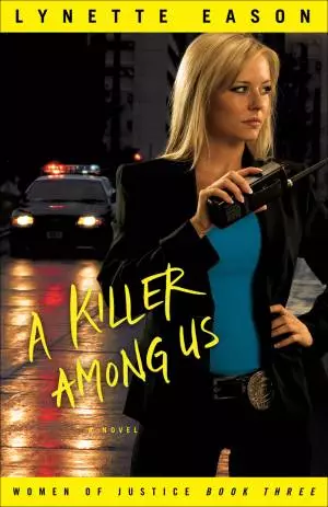 A Killer Among Us (Women of Justice Book #3) [eBook]