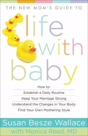 The New Mom's Guide to Life with Baby [eBook]
