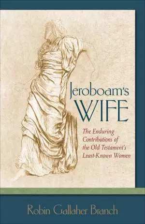 Jeroboam's Wife [eBook]