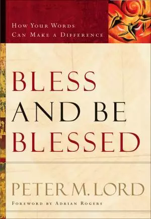 Bless and Be Blessed [eBook]