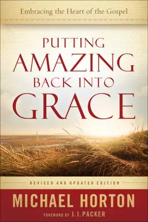 Putting Amazing Back into Grace [eBook]