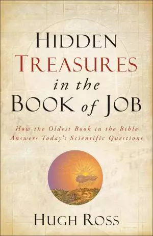 Hidden Treasures in the Book of Job (Reasons to Believe) [eBook]