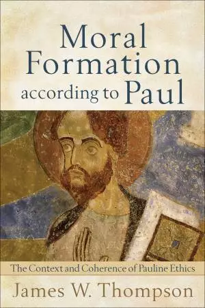 Moral Formation according to Paul [eBook]