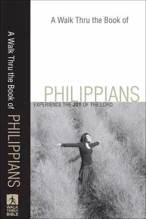 A Walk Thru the Book of Philippians (Walk Thru the Bible Discussion Guides) [eBook]