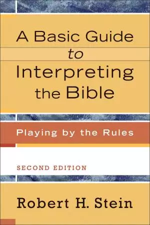 Basic Guide to Interpreting the Bible, A [eBook]