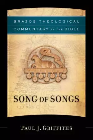 Song of Songs (Brazos Theological Commentary on the Bible) [eBook]