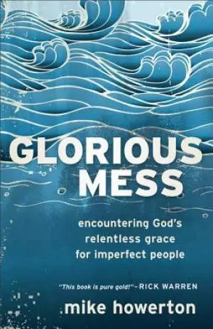 Glorious Mess [eBook]