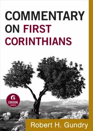 Commentary on First Corinthians (Commentary on the New Testament Book #7) [eBook]