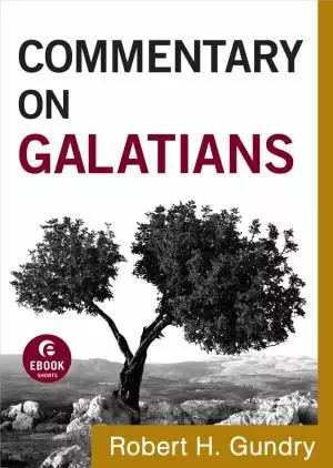 Commentary on Galatians (Commentary on the New Testament Book #9) [eBook]