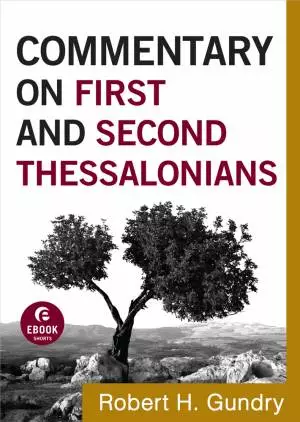 Commentary on First and Second Thessalonians (Commentary on the New Testament Book #13) [eBook]