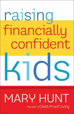 Raising Financially Confident Kids [eBook]