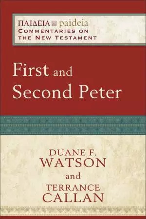 First and Second Peter (Paideia: Commentaries on the New Testament) [eBook]