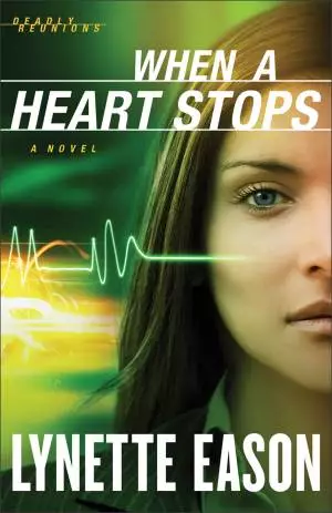 When a Heart Stops (Deadly Reunions Book #2) [eBook]