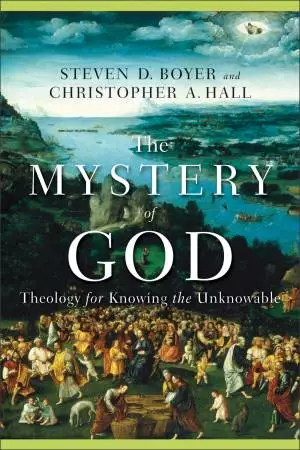 The Mystery of God [eBook]