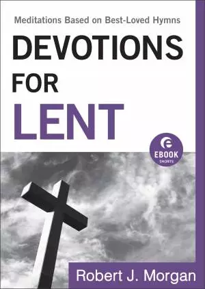 Devotions for Lent ( Shorts) [eBook]